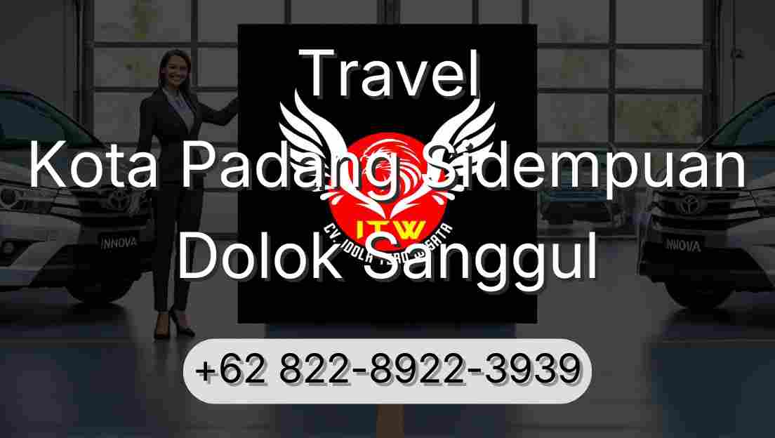 Travel Kota Padang Sidempuan Dolok Sanggul
