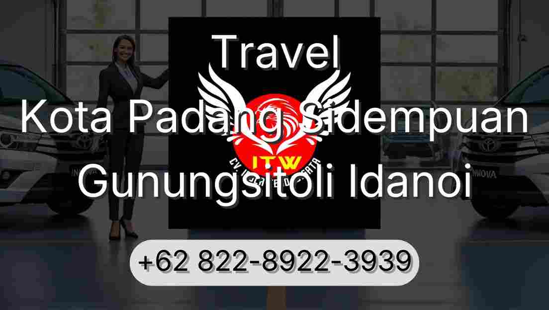 Travel Kota Padang Sidempuan Gunungsitoli Idanoi