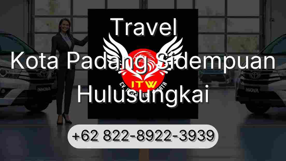Travel Kota Padang Sidempuan Hulusungkai