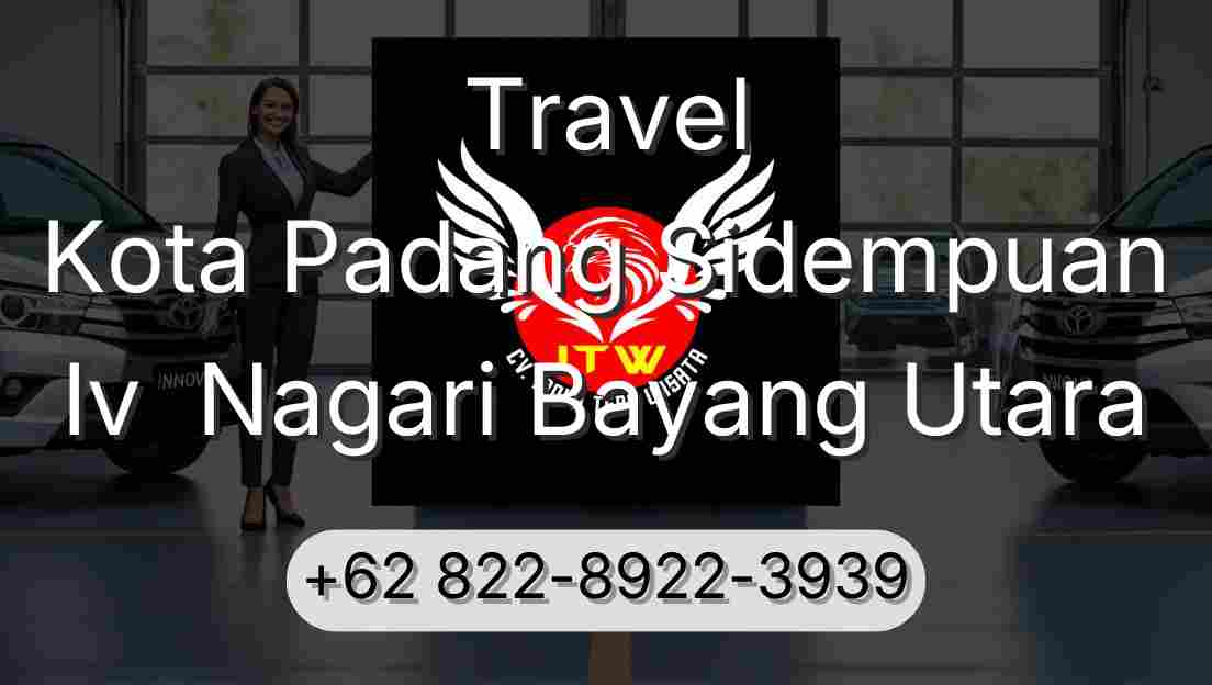 Travel Kota Padang Sidempuan Iv  Nagari Bayang Utara