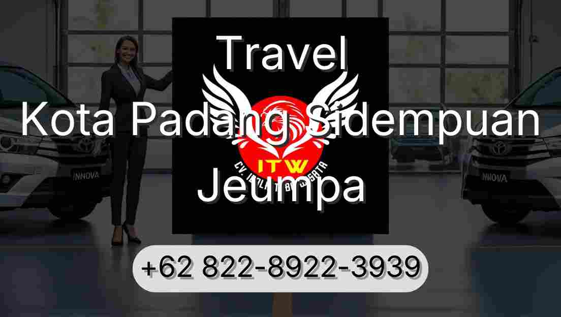 Travel Kota Padang Sidempuan Jeumpa