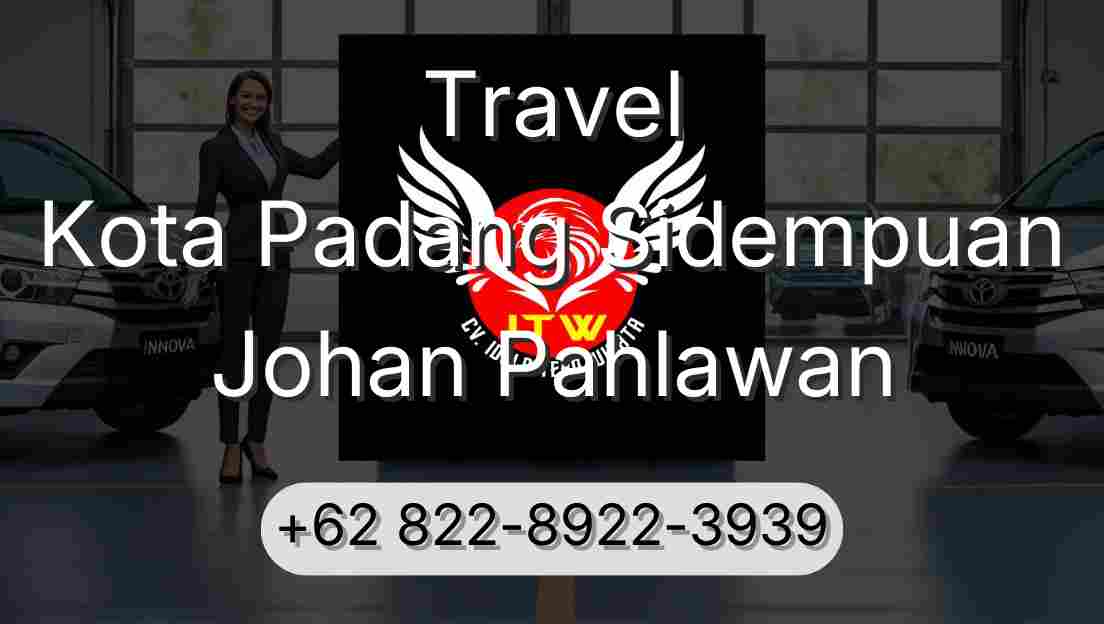 Travel Kota Padang Sidempuan Johan Pahlawan