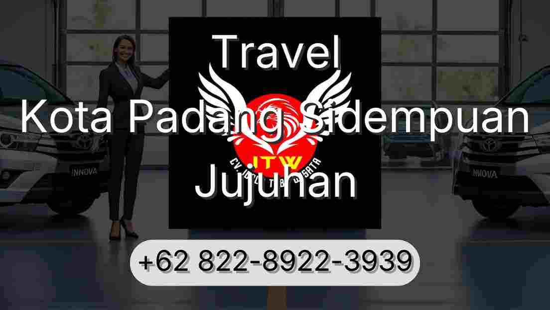 Travel Kota Padang Sidempuan Jujuhan