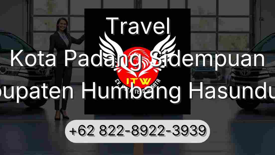 Travel Kota Padang Sidempuan Kabupaten Humbang Hasundutan