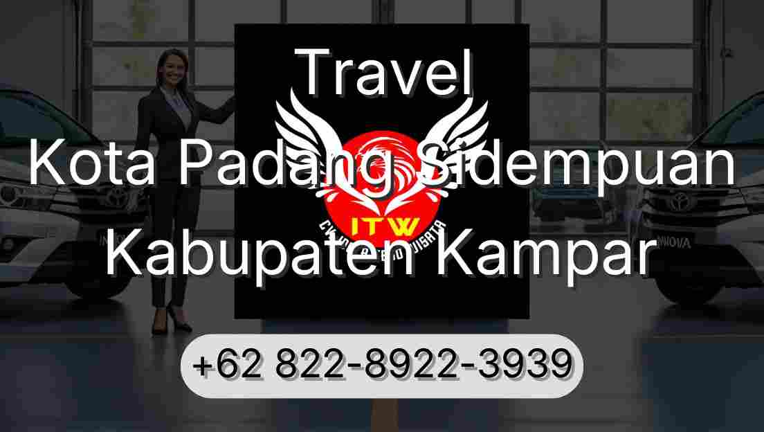 Travel Kota Padang Sidempuan Kabupaten Kampar