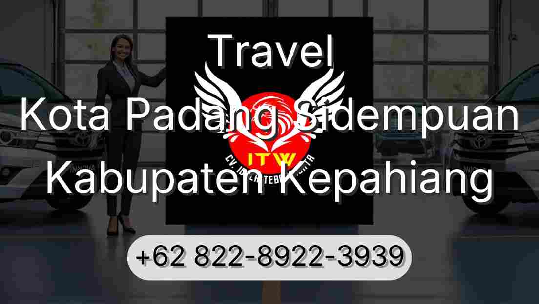 Travel Kota Padang Sidempuan Kabupaten Kepahiang