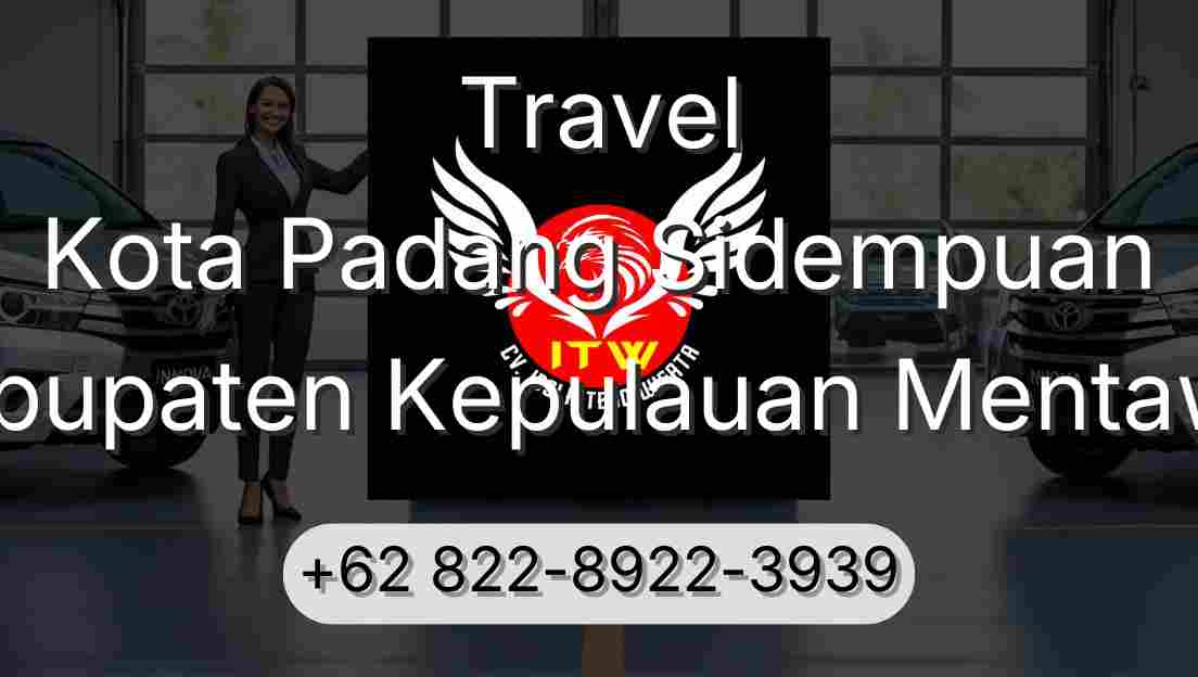 Travel Kota Padang Sidempuan Kabupaten Kepulauan Mentawai
