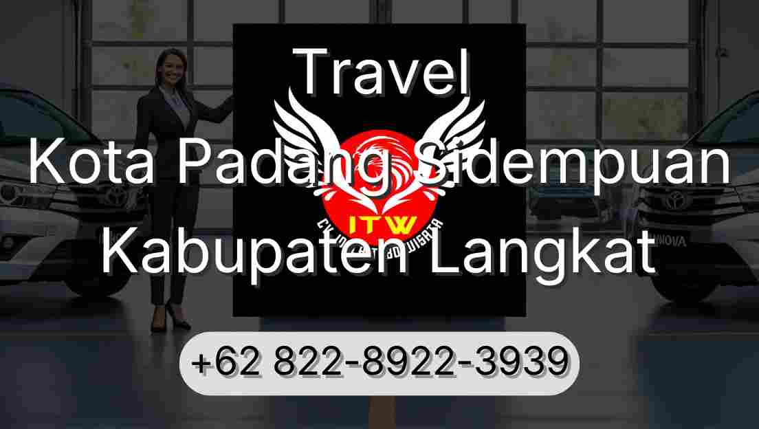 Travel Kota Padang Sidempuan Kabupaten Langkat