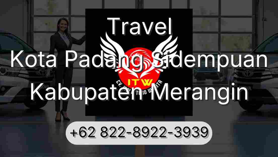 Travel Kota Padang Sidempuan Kabupaten Merangin