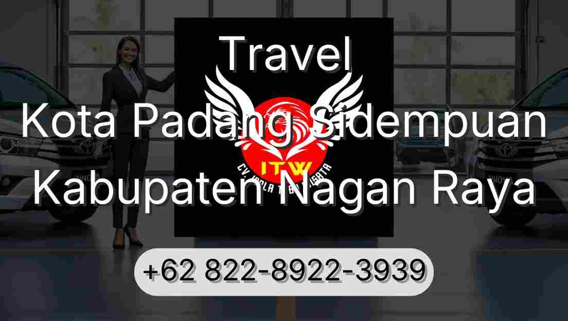 Travel Kota Padang Sidempuan Kabupaten Nagan Raya