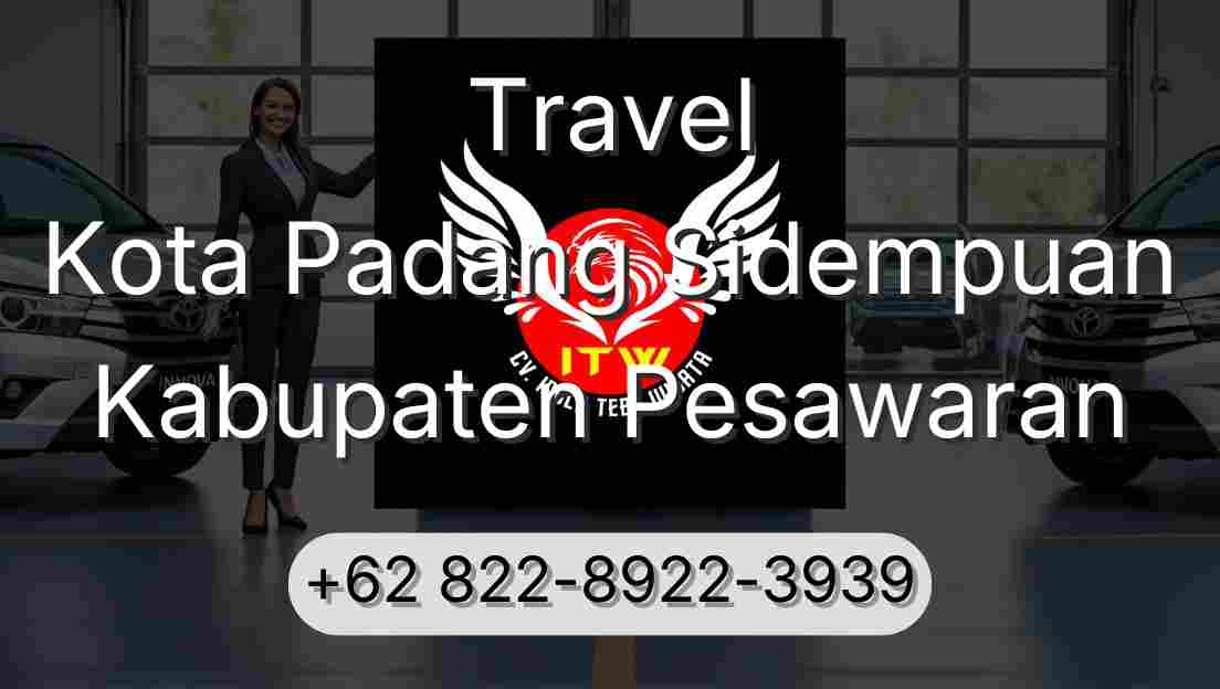 Travel Kota Padang Sidempuan Kabupaten Pesawaran