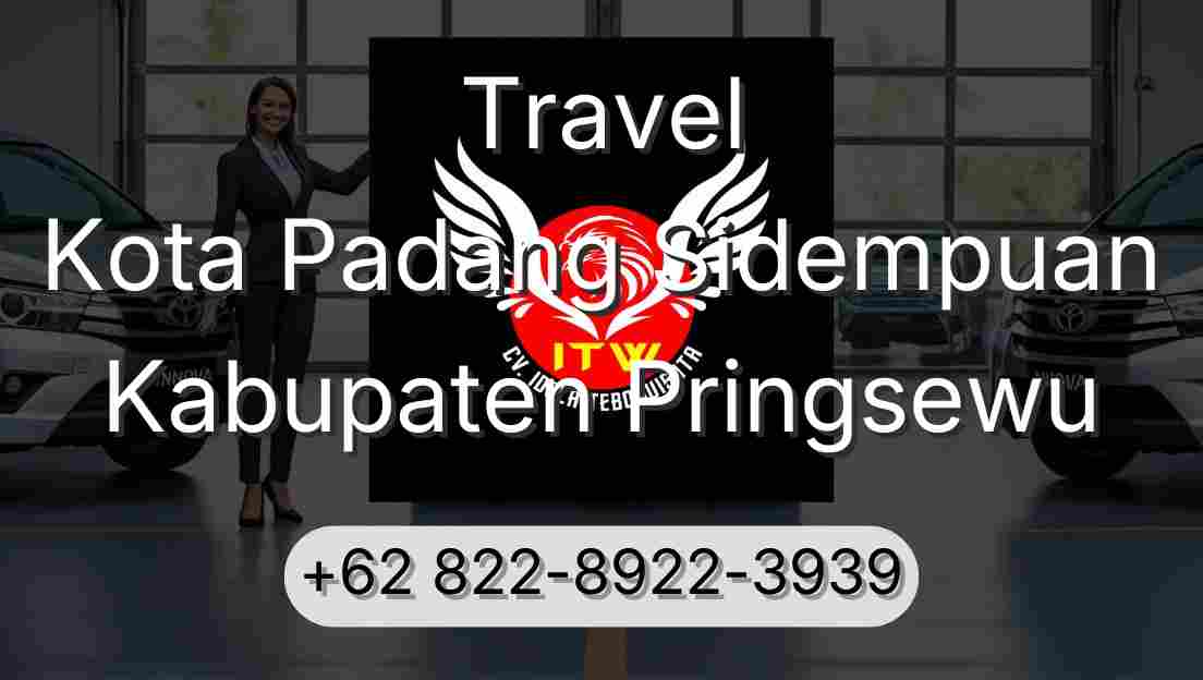 Travel Kota Padang Sidempuan Kabupaten Pringsewu