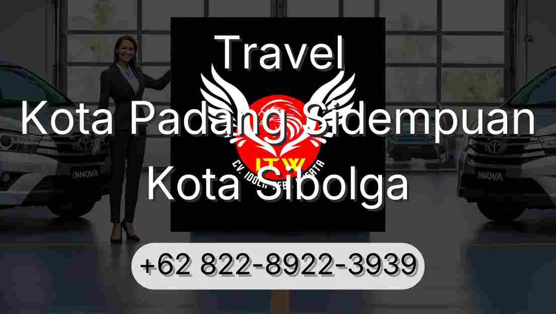 Travel Kota Padang Sidempuan Kota Sibolga