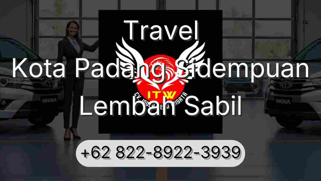 Travel Kota Padang Sidempuan Lembah Sabil