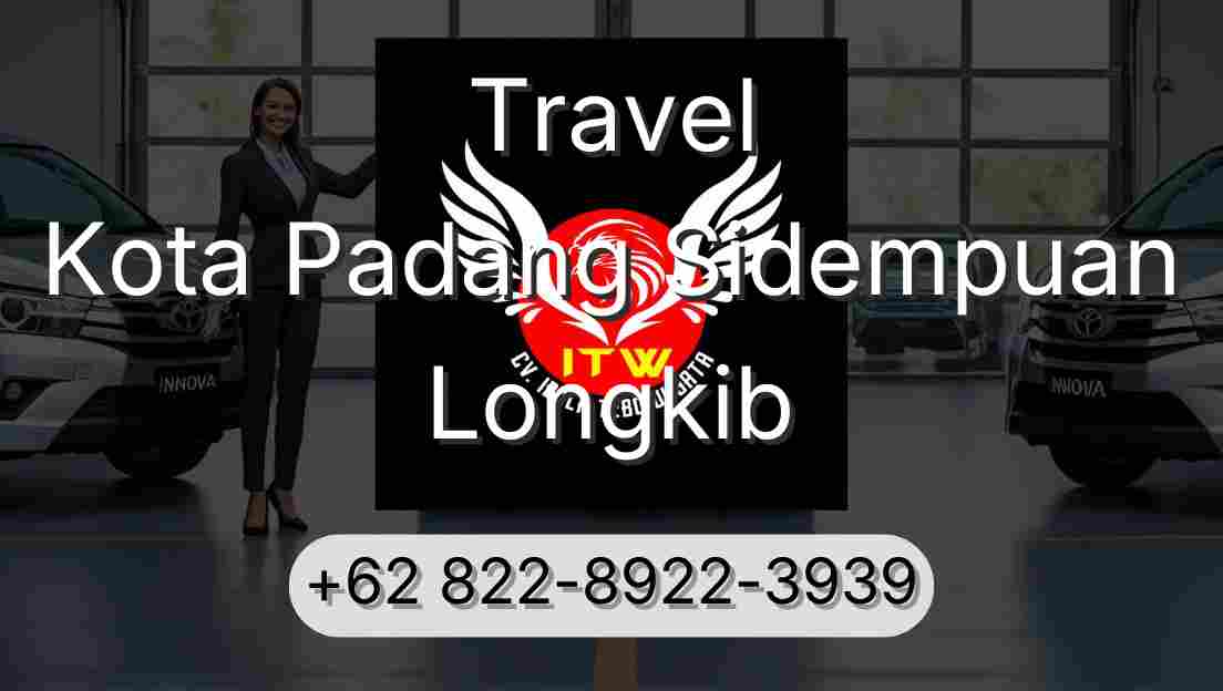 Travel Kota Padang Sidempuan Longkib