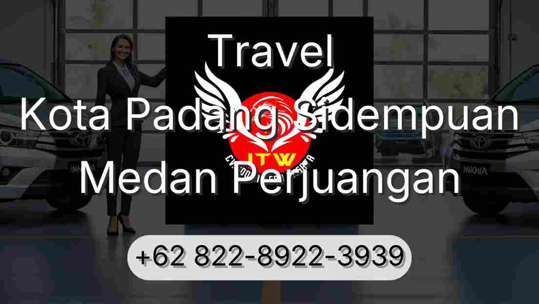 Travel Kota Padang Sidempuan Medan Perjuangan