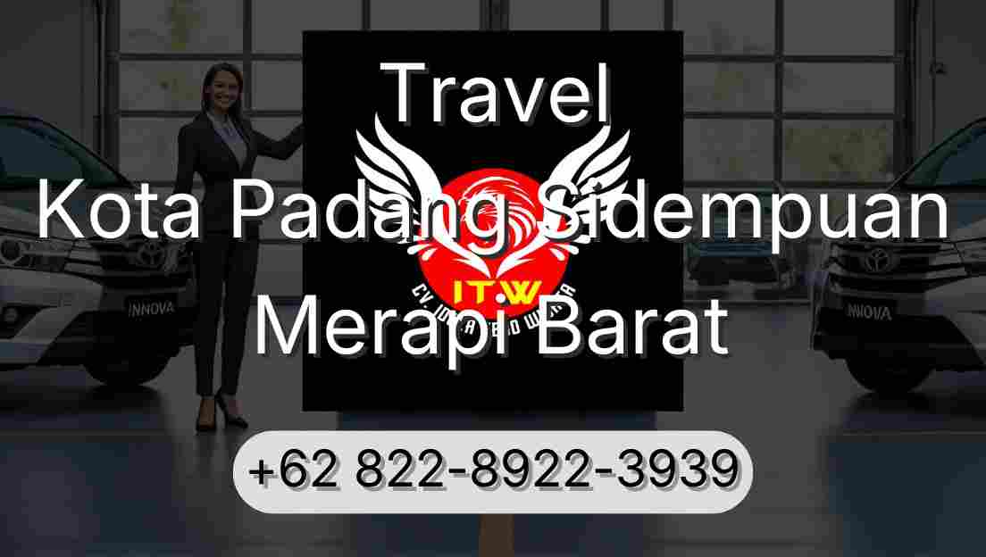 Travel Kota Padang Sidempuan Merapi Barat