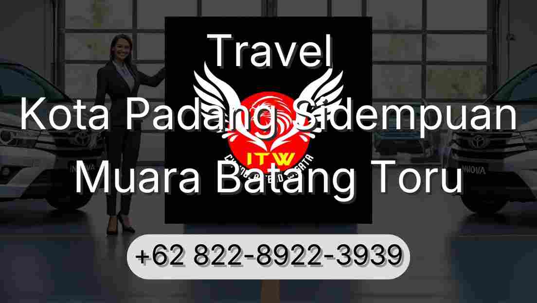 Travel Kota Padang Sidempuan Muara Batang Toru