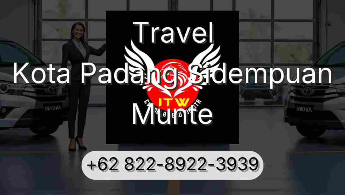 Travel Kota Padang Sidempuan Munte