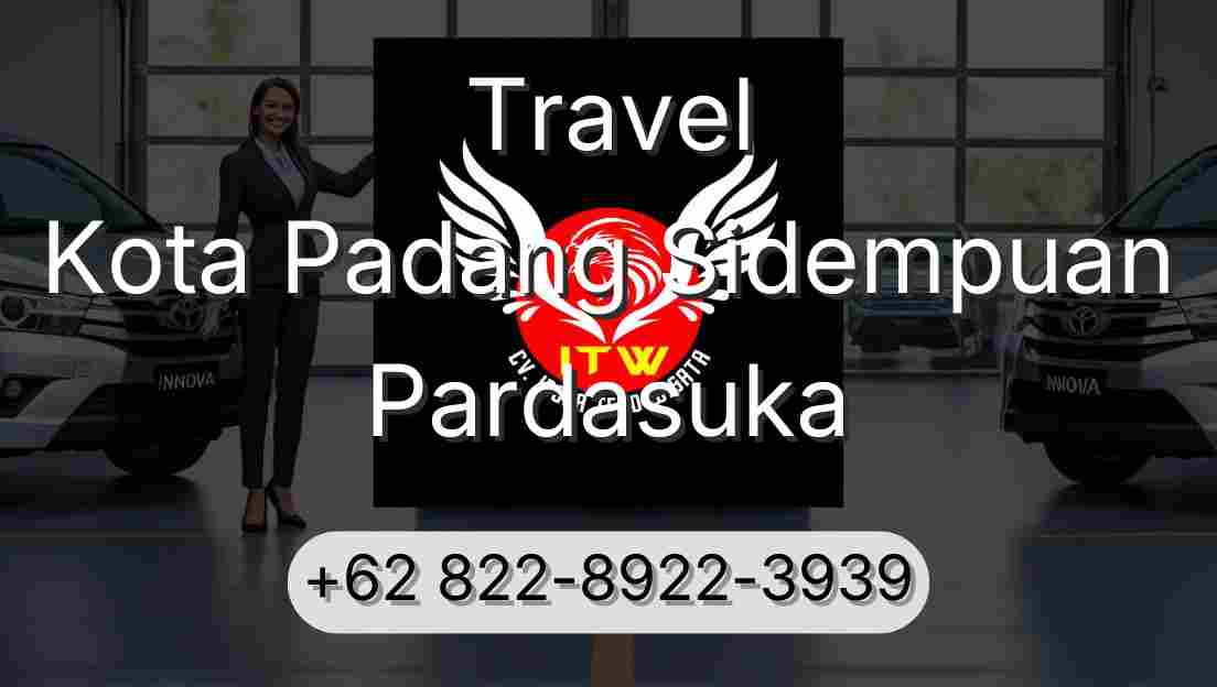 Travel Kota Padang Sidempuan Pardasuka