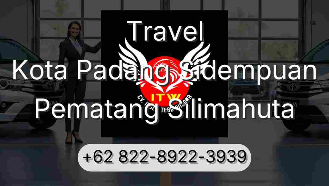Travel Kota Padang Sidempuan Pematang Silimahuta