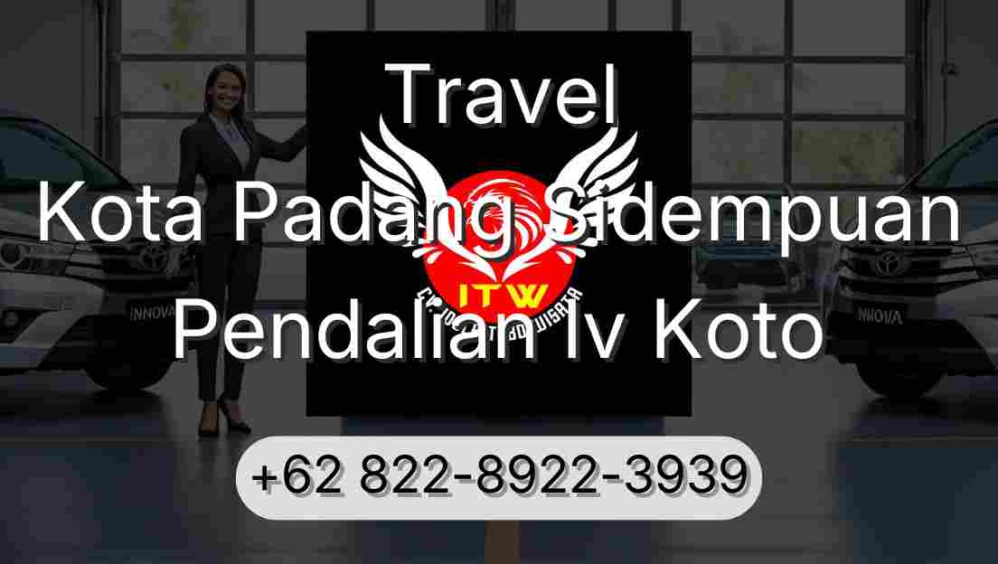 Travel Kota Padang Sidempuan Pendalian Iv Koto