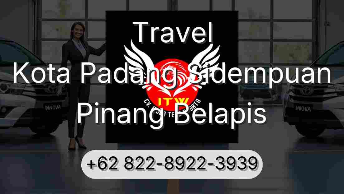 Travel Kota Padang Sidempuan Pinang Belapis