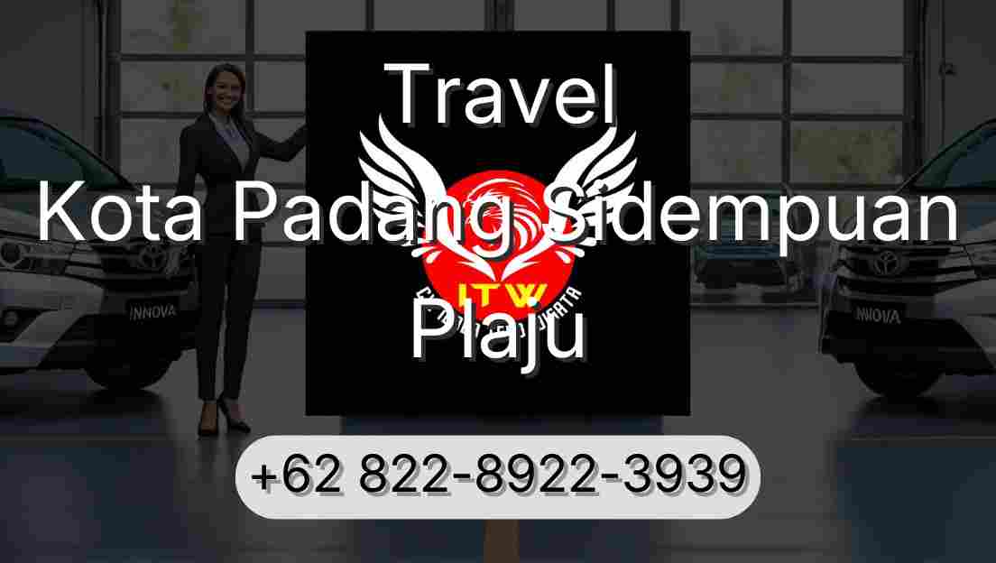 Travel Kota Padang Sidempuan Plaju