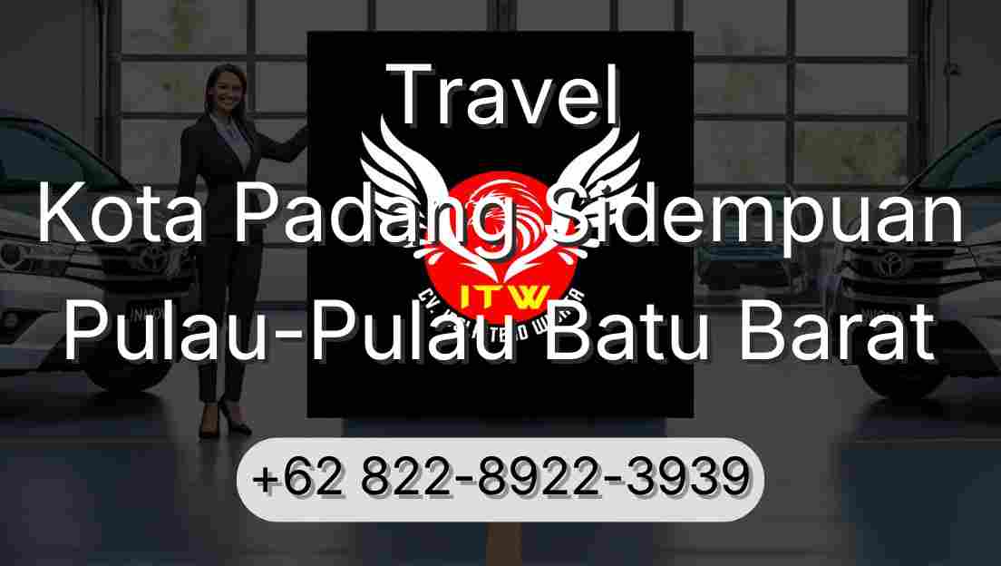 Travel Kota Padang Sidempuan Pulau-Pulau Batu Barat