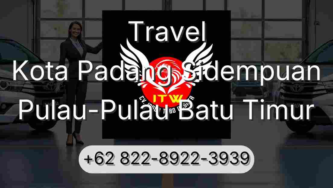 Travel Kota Padang Sidempuan Pulau-Pulau Batu Timur