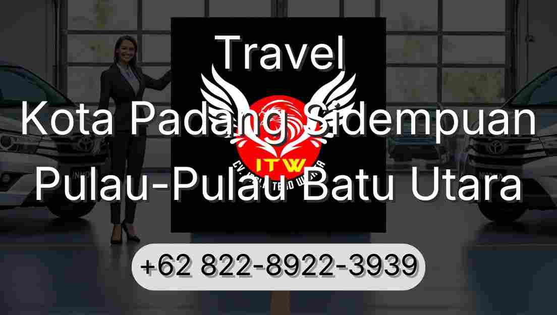 Travel Kota Padang Sidempuan Pulau-Pulau Batu Utara