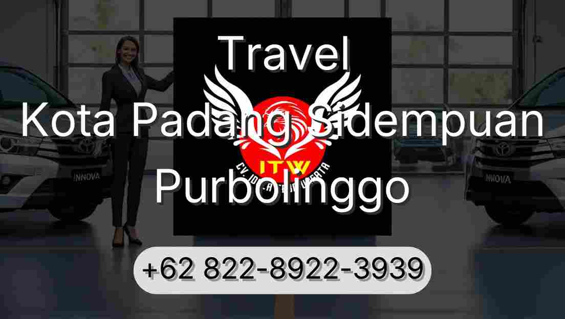 Travel Kota Padang Sidempuan Purbolinggo