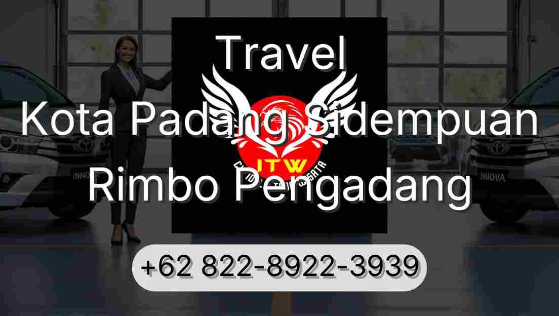 Travel Kota Padang Sidempuan Rimbo Pengadang