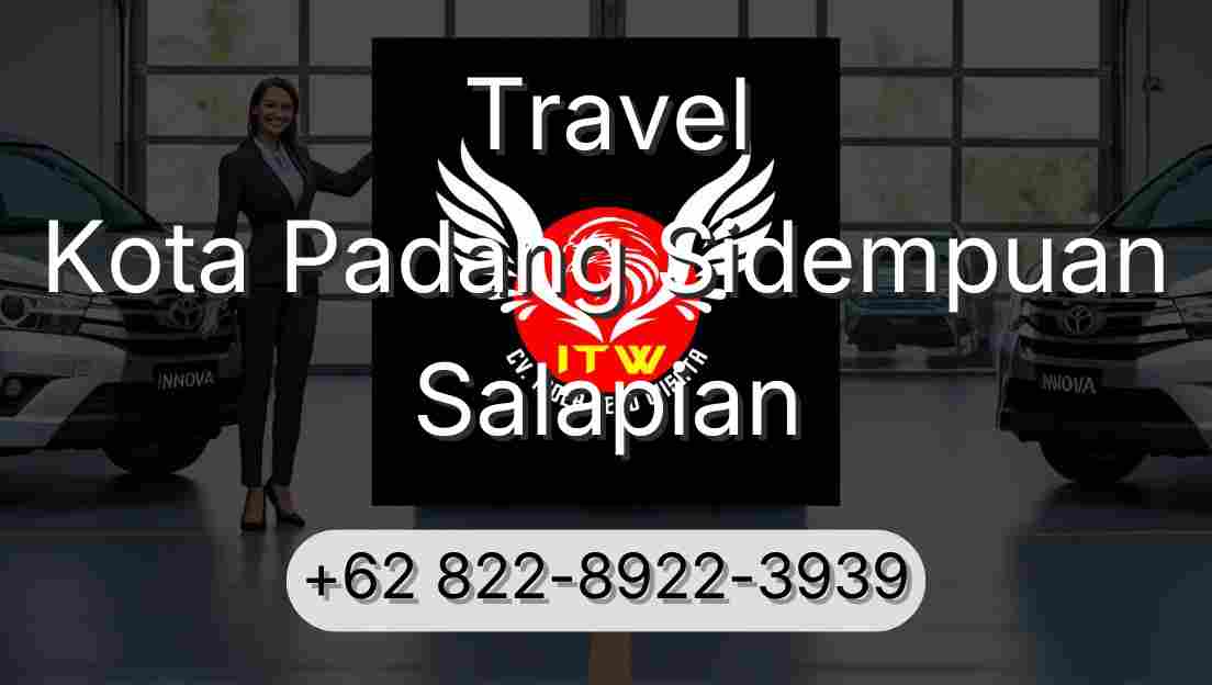 Travel Kota Padang Sidempuan Salapian