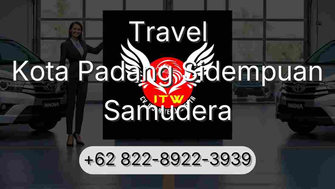 Travel Kota Padang Sidempuan Samudera