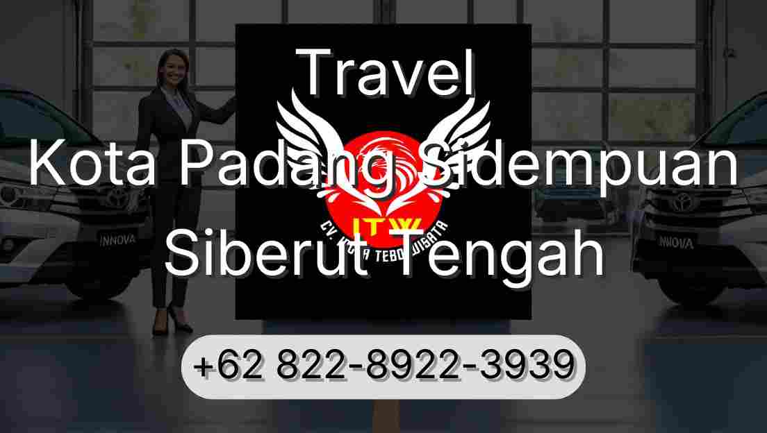 Travel Kota Padang Sidempuan Siberut Tengah