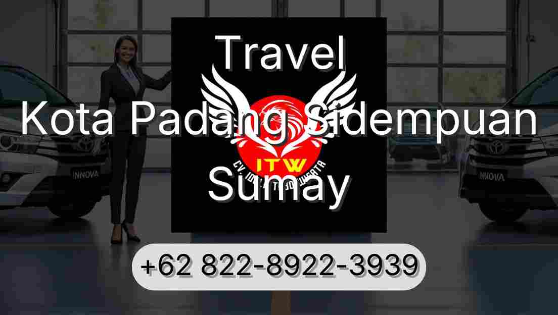 Travel Kota Padang Sidempuan Sumay