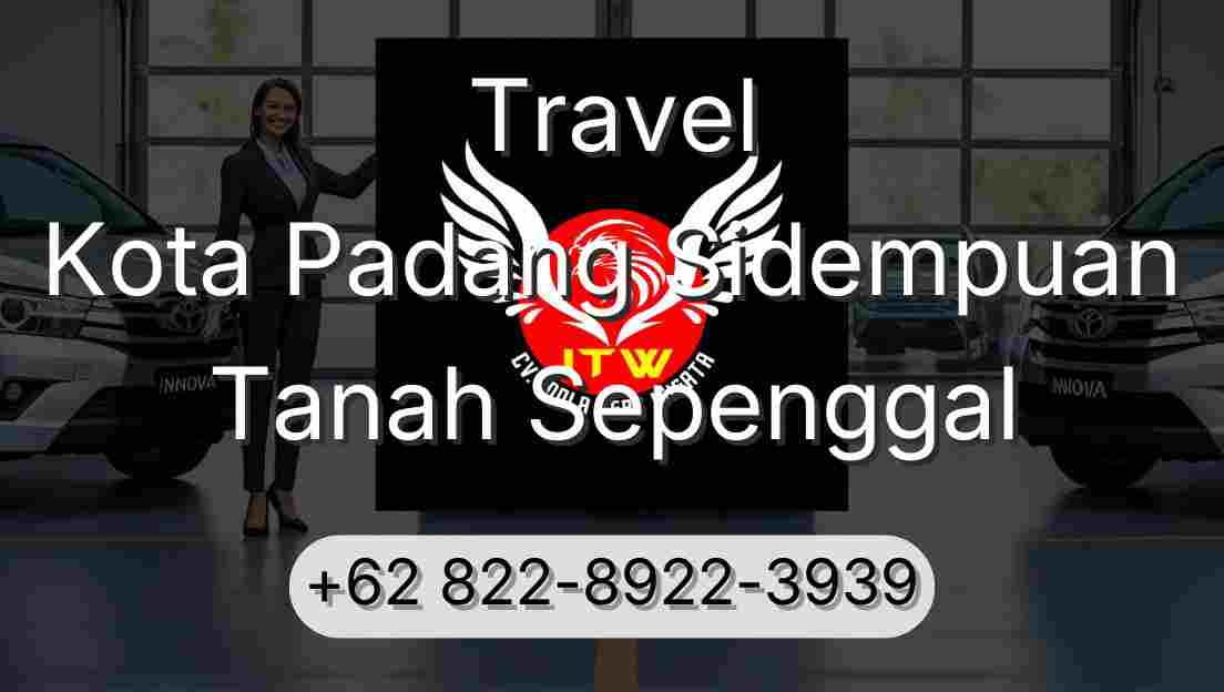 Travel Kota Padang Sidempuan Tanah Sepenggal