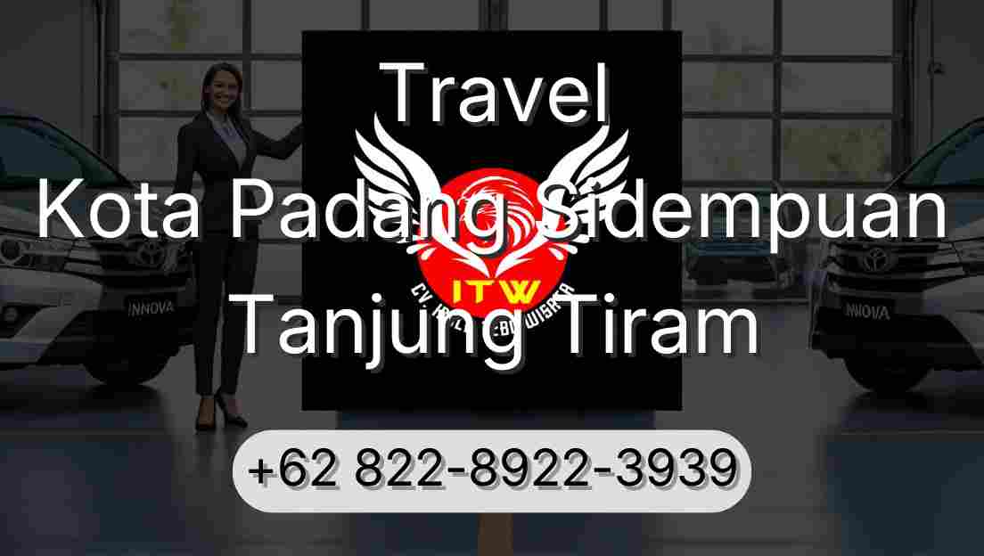 Travel Kota Padang Sidempuan Tanjung Tiram