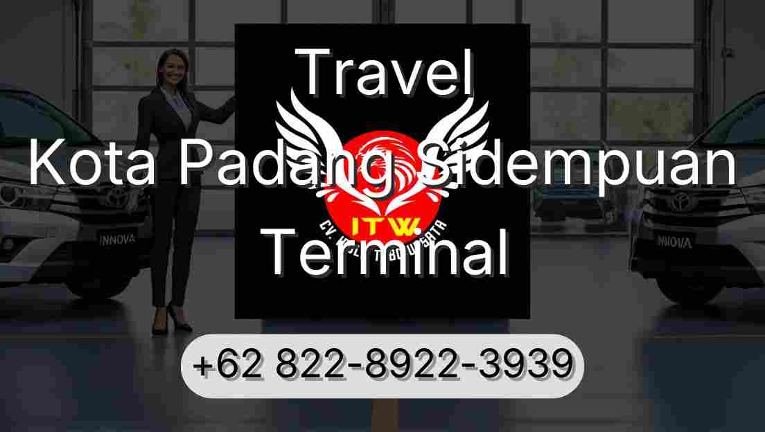 Travel Kota Padang Sidempuan Terminal