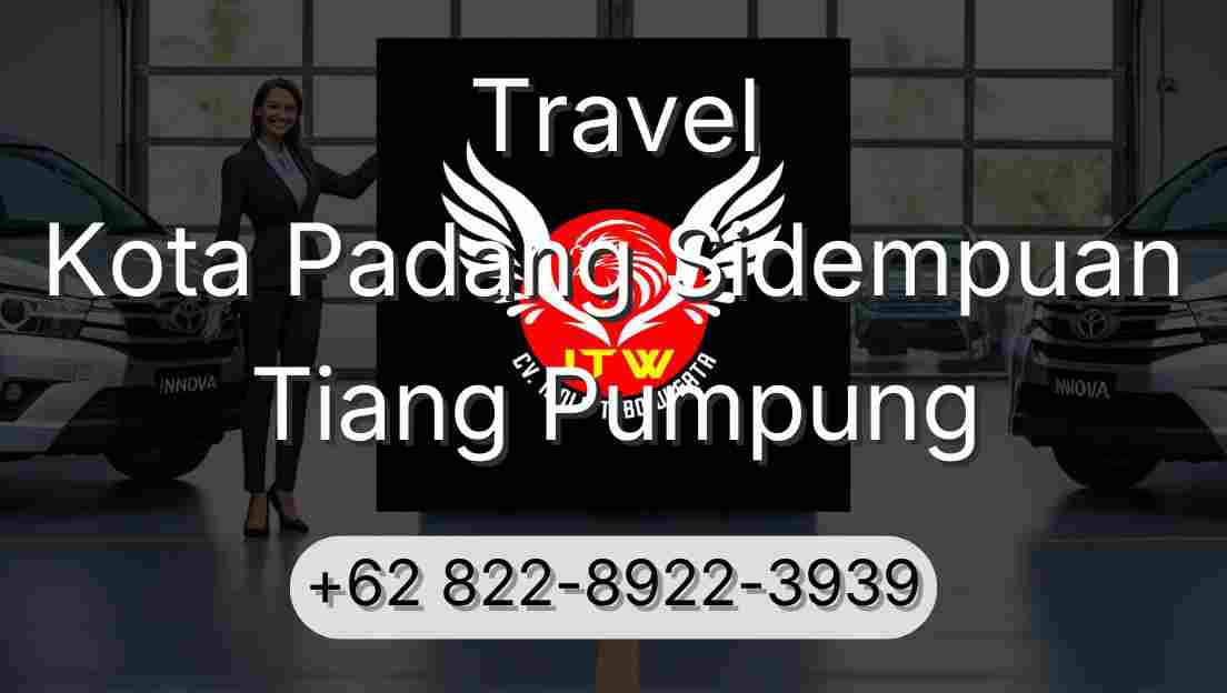 Travel Kota Padang Sidempuan Tiang Pumpung
