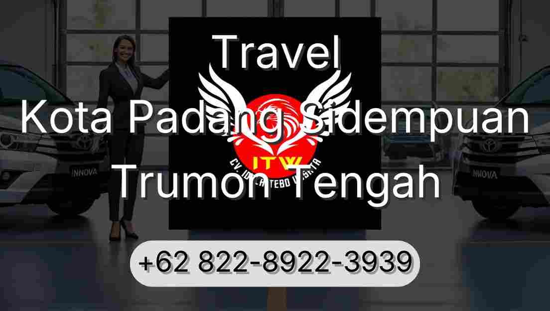Travel Kota Padang Sidempuan Trumon Tengah