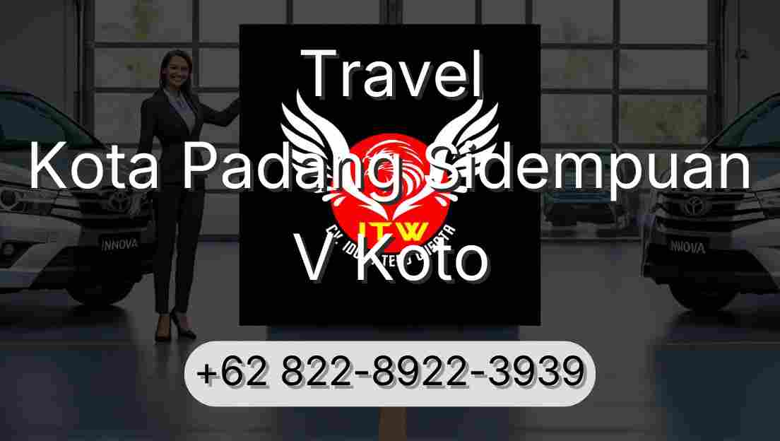 Travel Kota Padang Sidempuan V Koto