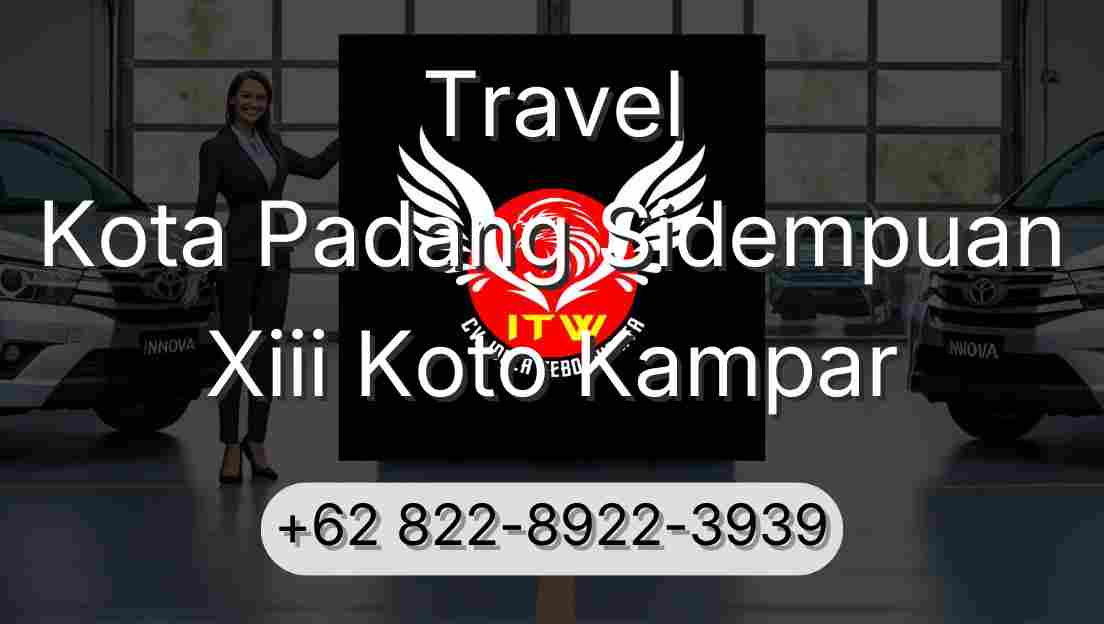 Travel Kota Padang Sidempuan Xiii Koto Kampar