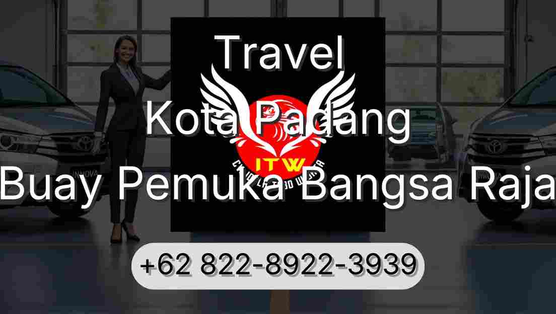Travel Kota Padang Buay Pemuka Bangsa Raja
