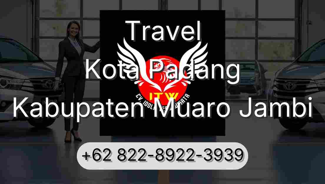 Travel Kota Padang Kabupaten Muaro Jambi