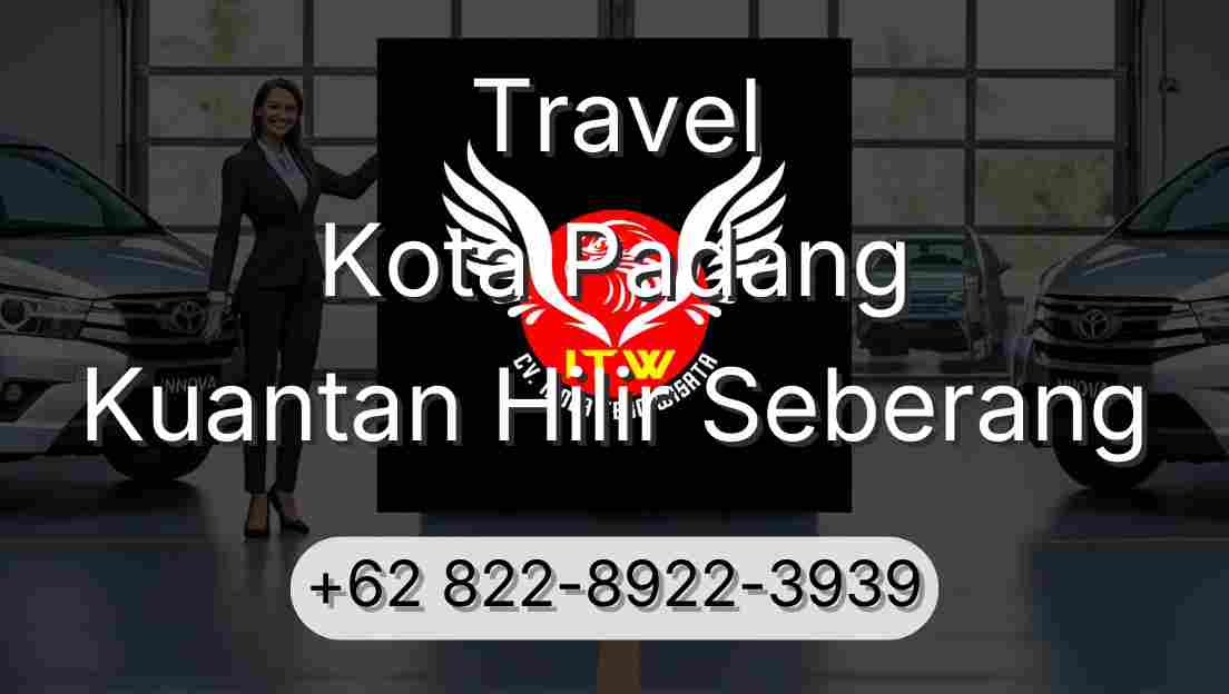 Travel Kota Padang Kuantan Hilir Seberang