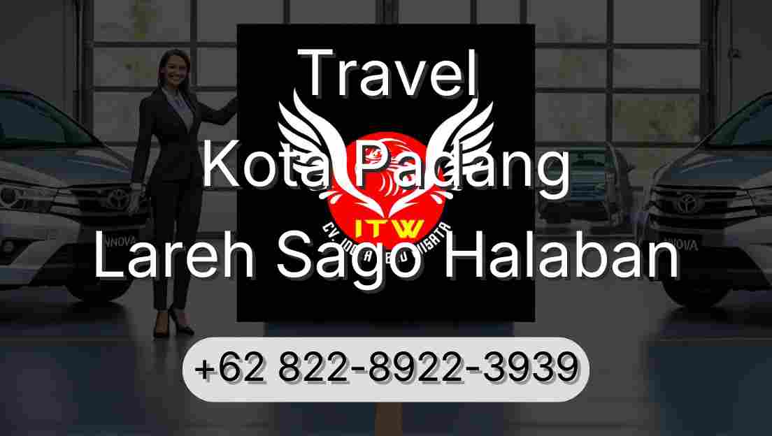 Travel Kota Padang Lareh Sago Halaban