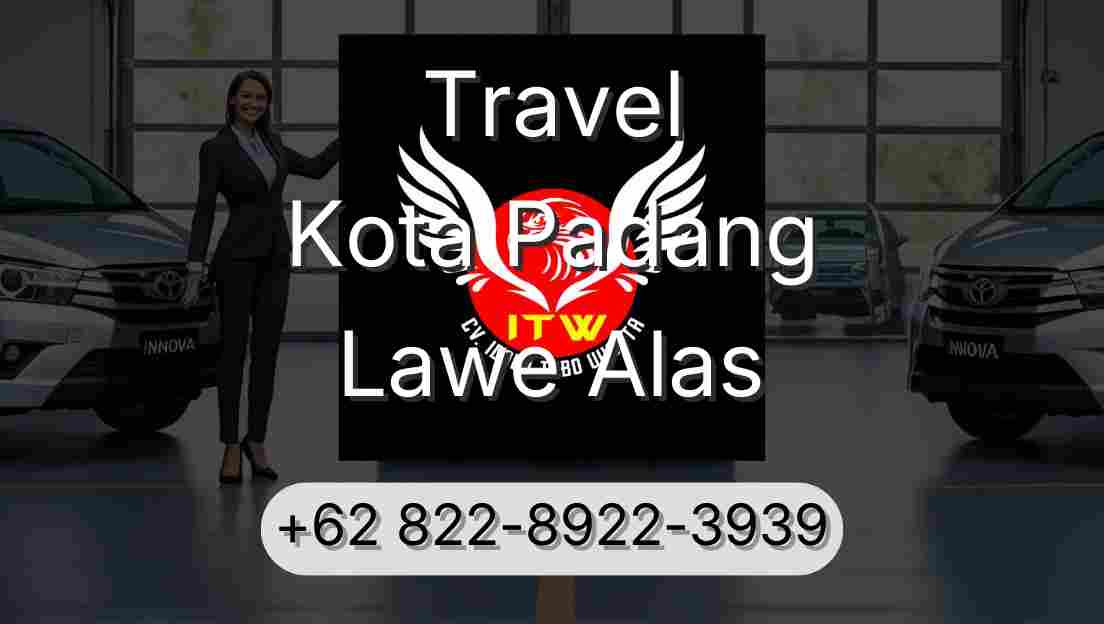 Travel Kota Padang Lawe Alas
