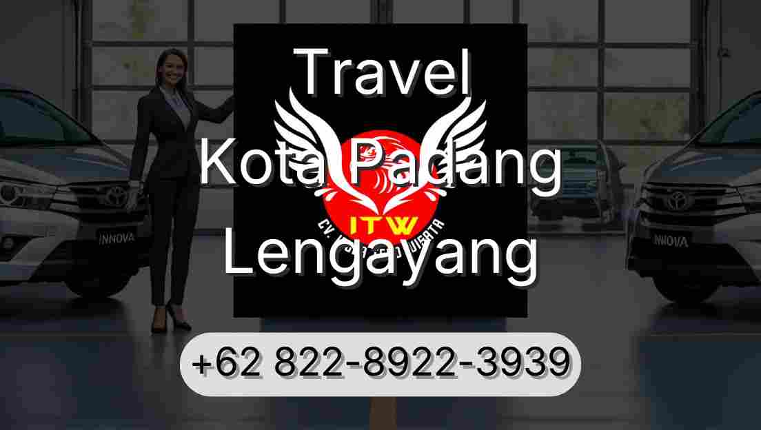 Travel Kota Padang Lengayang